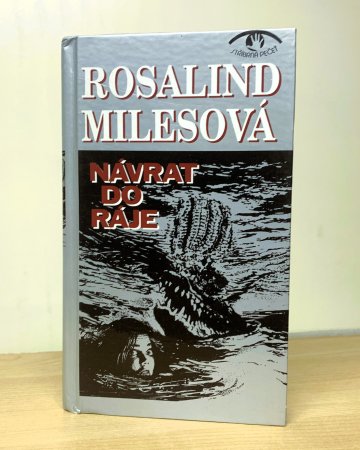 Návrat do ráje, Rosalind Miles (1993)
