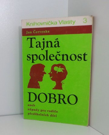 Tajná společnost DOBRO, Jan Červenka (1976)