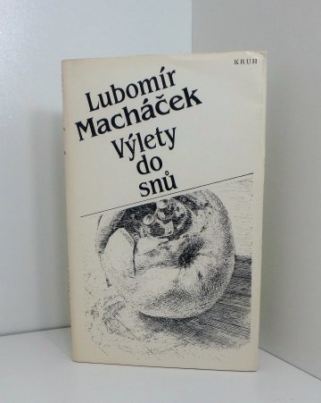 Výlety do snů, Lubomír Macháček (1984)