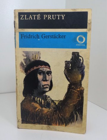 Zlaté pruty, Friedrich Gerstäcker (1974)