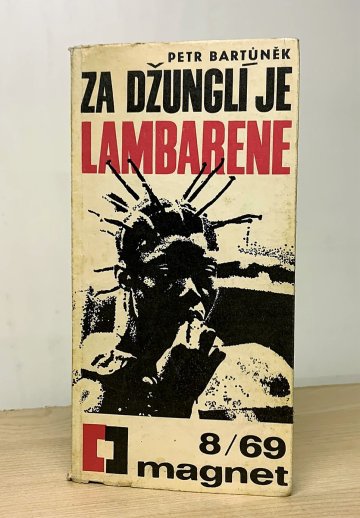 Za džunglí je Lambarene, Petr Bartůněk (1969)