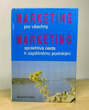 Marketing pro všechny, Slavomil Kunčar (1992)