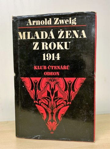 Mladá žena z roku 1914, Arnold Zweig (1976)