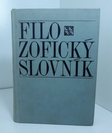 Filozofický slovník, kolektiv autorů (1976)