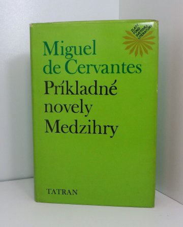 Príkladné novely / Medzihry, Miguel de Cervantes y Saavedra (1979), slovensky