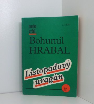 Listopadový uragán, Bohumil Hrabal (1990)