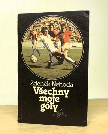 Všechny moje góly, Zdeněk Nehoda (1984)