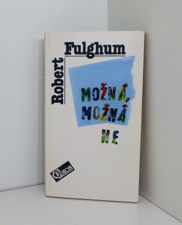 Možná, možná ne, Robert Fulghum (1994)
