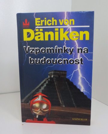 Vzpomínky na budoucnost, Erich von Däniken (1996)