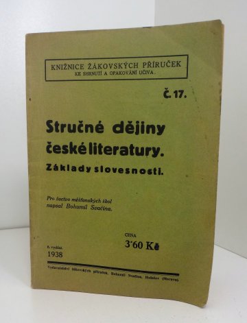 Stručné dějiny české literatury, Bohumil Svačina (1938)