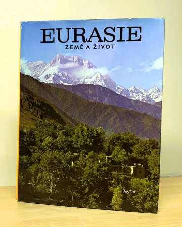 Eurasie - země a život, François Bourlière (1971)