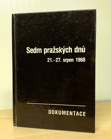Sedm pražských dnů. 21.–27. srpen 1968, Josef Macek / Vilém Prečan (1990)
