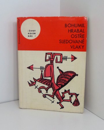 Ostře sledované vlaky, Bohumil Hrabal (1965)