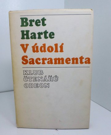 V údolí Sacramenta, Francis Bret Harte (1975)