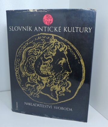 Slovník antické kultury, kolektiv autorů (1974)
