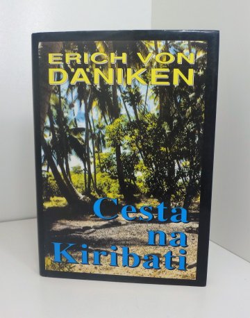 Cesta na Kiribati, Erich von Däniken (1995)