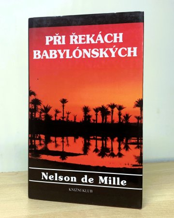 Při řekách babylónských, Nelson DeMille (1995)