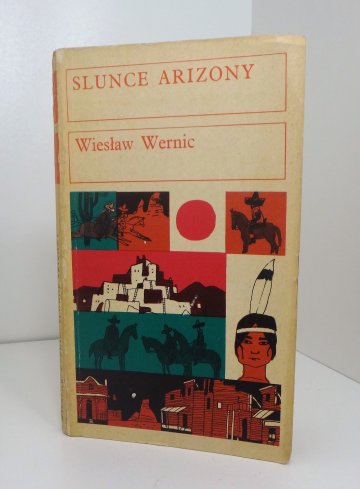 Slunce Arizony, Wieslaw Wernic (1975)