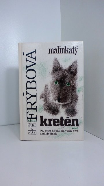 Malinkatý kretén, Zdena Frýbová (1993)