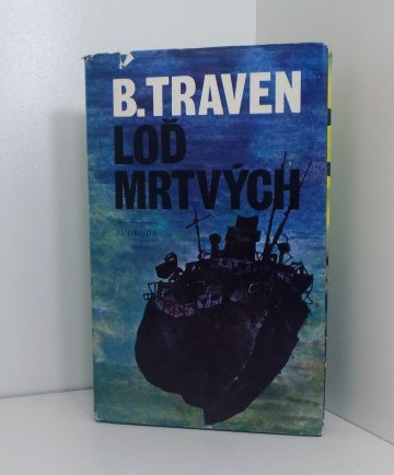 Loď mrtvých, Bruno Traven (1980)
