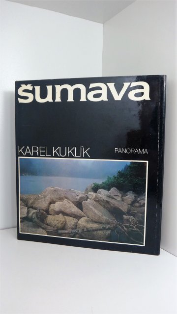 Šumava, Karel Kuklík (1984)