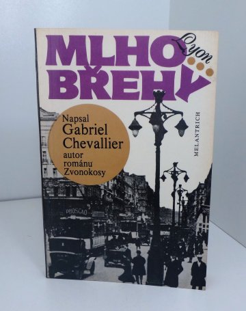 Mlhobřehy, Gabriel Chevallier (1988)