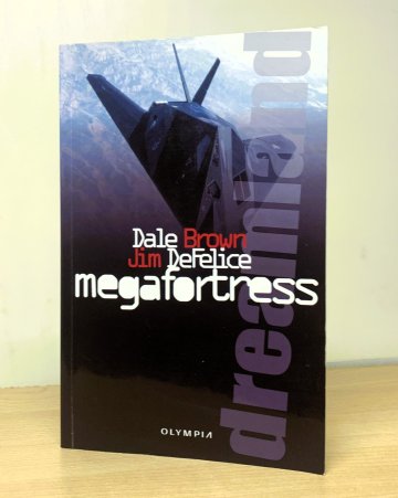 Megafortress, Dale Brown & Jim DeFelice (2006)