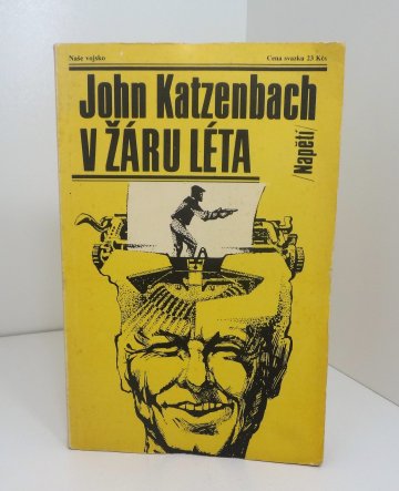 V žáru léta, John Katzenbach (1989)