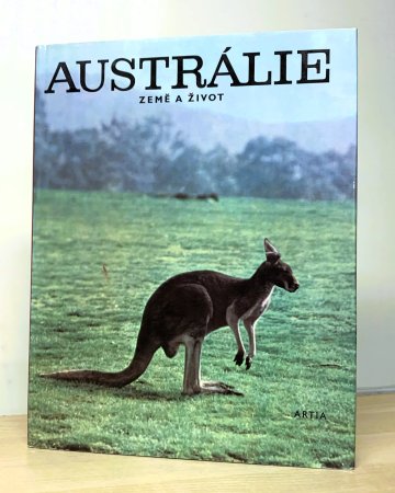 Austrálie - země a život, David Bergamini (1973)